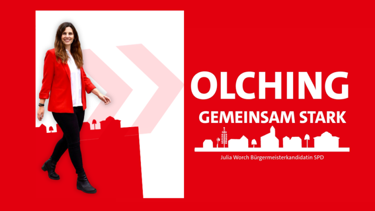 Julia Worch - Unsere Bürgermeisterkandidatin der SPD Olching 1